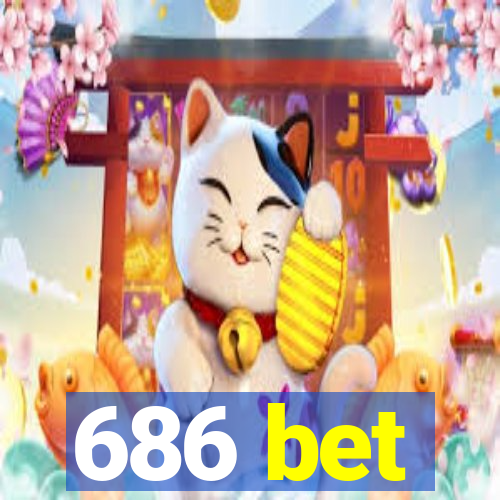 686 bet